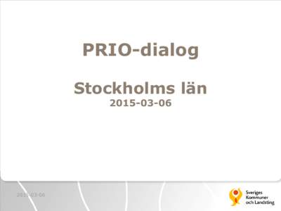 PRIO-dialog Stockholms län03-06