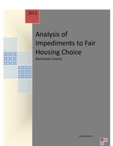 Poverty / Geography of California / Community organizing / Real estate / Housing discrimination / Stanislaus County /  California / Turlock /  California / Fair housing / Inclusionary zoning / Affordable housing / Housing / United States Department of Housing and Urban Development