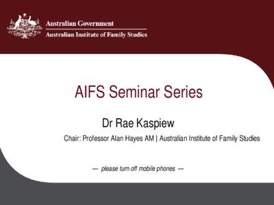 Legal aid / Iodine monochloride / Family Court of Australia / Chemistry / Australian Institute of Family Studies / AIFS