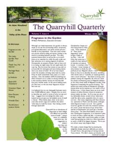 An Asian Woodland in the Valley of the Moon The Quarryhill Quarterly Volume 7, Issue 4