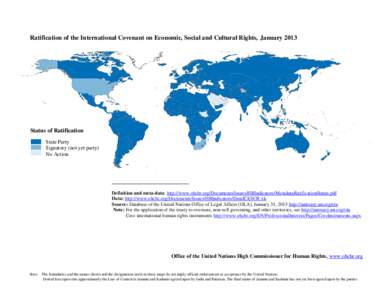 Ratification of the International Covenant on Economic, Social and Cultural Rights, January[removed]Status of Ratification State Party Signatory (not yet party) No Action