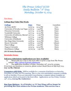 The Preuss School UCSD Daily Bulletin “A” Day Monday, October 6, 2014 New Items: College Rep Visits This Week: College