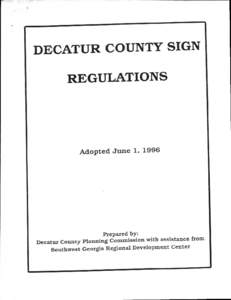 DECATUR COUNTY SIGN REGULATIONS Adopted June 1, 1996  Prepared by: