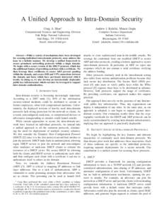 A Unified Approach to Intra-Domain Security Craig A. Shue∗ Andrew J. Kalafut, Minaxi Gupta  Computational Sciences and Engineering Division