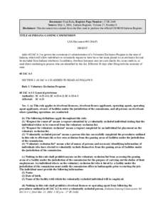 Document: Final Rule, Register Page Number: 27 IR 2440 Source: May 1, 2004, Indiana Register, Volume 27, Number 8 Disclaimer: This document was created from the files used to produce the official CD-ROM Indiana Register.