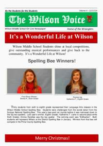 Volume 4 – [removed]By the Students for the Students The Wilson Voice Wilson Middle School On-Line Newspaper