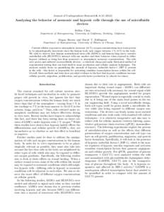 Journal of Undergraduate Research 6, Analyzing the behavior of normoxic and hypoxic cells through the use of microfluidic devices Kellen Chen Department of Bioengineering, University of California, Berkeley,