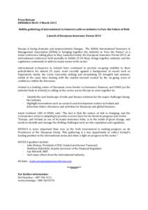 Investment / Insurance / Financial institutions / Institutional investors / Matthew Elderfield / PROGRES / Financial Regulator / Geneva Association / Economy of the Republic of Ireland / Financial economics / Economics