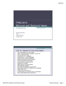 Microsoft PowerPoint - ITWG_Outstanding_Editorial_Technical_Issues_Harpring.pptx