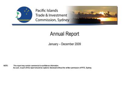 Annual Report January – December 2009 NOTE:  This report may contain commercial-in-confidence information.