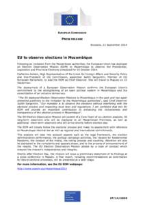 EUROPEAN COMMISSION  PRESS RELEASE Brussels, 22 September[removed]EU to observe elections in Mozambique