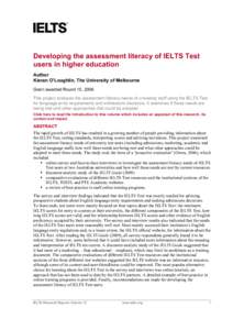 !  Developing the assessment literacy of IELTS Test users in higher education Author Kieran O’Loughlin, The University of Melbourne