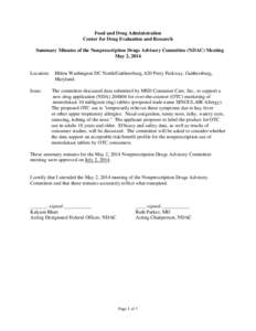 Food and Drug Administration Center for Drug Evaluation and Research Summary Minutes of the Nonprescription Drugs Advisory Committee (NDAC) Meeting May 2, 2014  Location: