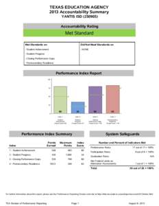 TEXAS EDUCATION AGENCY 2013 Accountability Summary YANTIS ISD[removed]Accountability Rating  Met Standard