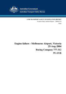 Engine Failure - Melbourne Airport, Vic; 25 August 2004; Boeing Co[removed]
