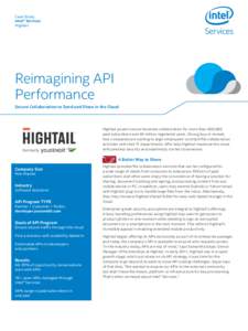 Case Study Intel® Services Hightail Reimagining API Performance