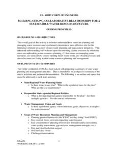 U.S. ARMY CORPS OF ENGINEERS  BUILDING STRONG COLLABORATIVE RELATIONSHIPS FOR A SUSTAINABLE WATER RESOURCES FUTURE GUIDING PRINCIPLES
