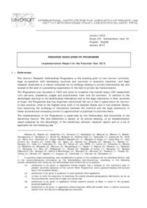 UNIDROIT 2013 Study LXV - Scholarships; Impl. 24 Original : English January[removed]RESEARCH SCHOLARSHIPS PROGRAMME