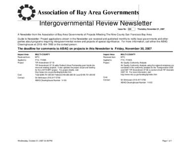 Intergovernmental Review Newsletter Issue No: 284 Thursday, November 01, 2007  A Newsletter from the Association of Bay Area Governments of Projects Affecting The Nine-County San Francisco Bay Area
