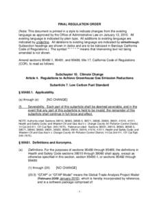FINAL REGULATION ORDER (Note: This document is printed in a style to indicate changes from the existing language as approved by the Office of Administrative Law on January 12, 2010. All existing language is indicated by 