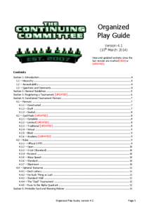 Organized Play Guide Version 4.1 (10th March[removed]New and updated sections since the last version are marked [NEW] or