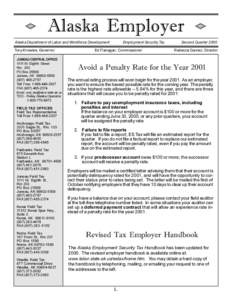 Alaska Employer Alaska Department of Labor and Workforce Development Tony Knowles, Governor JUNEAU CENTRAL OFFICE 1111 W. Eighth Street Rm. 203