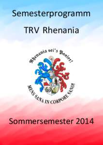 Semesterprogramm TRV Rhenania Sommersemester 2014  Willkommen!