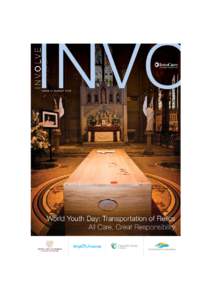 I N V O LV E  INVO ISSUE 14 AUGUSTWorld Youth Day: Transportation of Relics