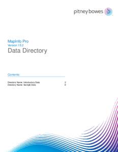 MapInfo Pro Version 15.2 Data Directory  Contents: