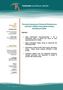 ASX Shareholder Report 7 October 2013 Enquiries on this Report or the Company