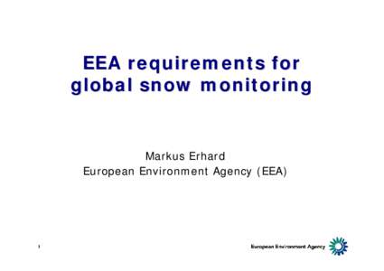 Microsoft PowerPoint - ESA_Snow-cover_EEA-user-requirements_small