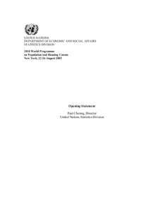 UNITED NATIONS DEPARTMENT OF ECONOMIC AND SOCIAL AFFAIRS STATISTICS DIVISION 2010 World Programme on Population and Housing Census New York, 22-26 August 2005