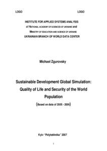 Socioeconomics / Economics / Index numbers / Sustainable architecture / Sustainable development / Sustainability / Ecological indicator / Quality of life / Sustainability metrics and indices / Environment / Earth / Environmental social science