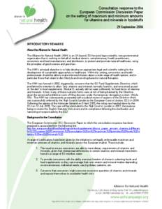 Consultation response to the European Commission Discussion Paper on the setting of maximum and minimum amounts for vitamins and minerals in foodstuffs Good science and good law