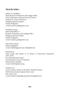 About the Authors Sedfrey M. Candelaria Head, Research, Publications and Linkages Office Chair, Department of Special Areas of Concern Professor II, Corps of Professors Philippine Judicial Academy