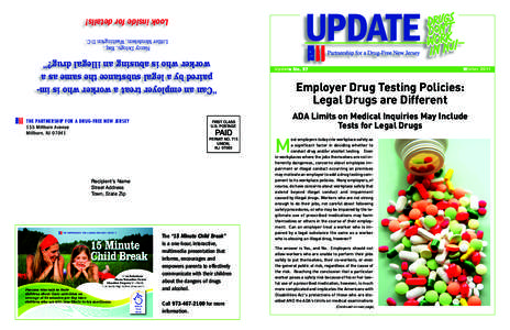 Look inside for details! Nancy Delogu, Esq., Littler Mendelson, Washington D.C. “Can an employer treat a worker who is impaired by a legal substance the same as a worker who is abusing an illegal drug?”