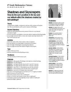 8th Grade Mathematics / Science ILS—6A, 6B, 7A, 8A, 9A, 10B, 12E Shadows and Skyscrapers  Using geometry, algebra, computation, and ratio skills, students will explore