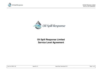 Oil Spill Response Limited Service Level Agreement Oil Spill Response Limited Service Level Agreement