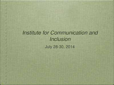 Institute for Communication and Inclusion