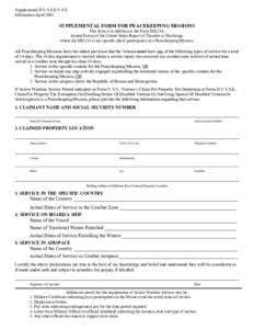 Supplemental D.V.S.S.E/V.S.S. Information April 2002 SUPPLEMENTAL FORM FOR PEACEKEEPING MISSIONS This form is in addition to the Form DD-214, Armed Forces of the United States Report of Transfer or Discharge,
