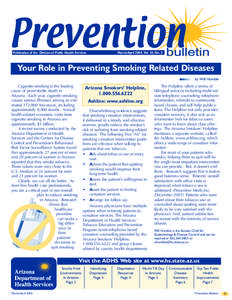 Publication of the Division of Public Health Services  March/April 2004, Vol. 18, No. 2 Your Role in Preventing Smoking Related Diseases by Will Humble