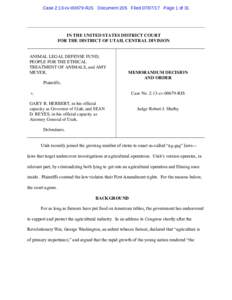 Case 2:13-cvRJS Document 205 FiledPage 1 of 31  IN THE UNITED STATES DISTRICT COURT FOR THE DISTRICT OF UTAH, CENTRAL DIVISION  ANIMAL LEGAL DEFENSE FUND,