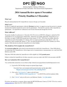 2014 Annual Review opens 6 November Priority Deadline is 5 December What’s up? Please be informed that the 2014 Annual Review exercise will open on 6 November.  What’s new?