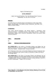 #[removed]Report of the Meeting of the EXTRA-ORDINARY Held in the Council Chambers, Town Hall, Boorowa Street, Young on Wednesday, 31st July, 2013, at 4.02 pm PRESENT