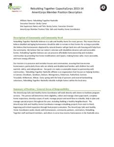 Rebuilding Together CapacityCorps[removed]AmeriCorps Member Position Description Affiliate Name: Rebuilding Together Nashville Executive Director: Becky Carter Site Supervisor Name and Title: Becky Carter, Executive Dire