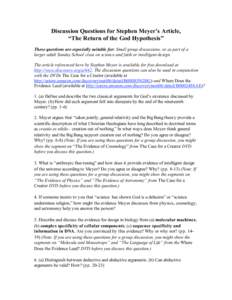 Discussion Questions for Stephen Meyer’s Article, “The Return of the God Hypothesis” These questions are especially suitable for: Small group discussions, or as part of a larger adult Sunday School class on science