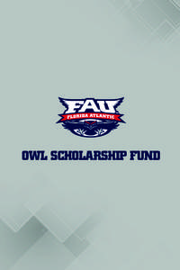 OWL SCHOLARSHIP FUND  OWL SCHOLARSHIP FUND OWL SCHOLARSHIP FUND