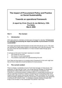 The impact of Procurement Policy and Practice on Social Sustainability Towards an operational framework A report by Chris Church & Jan McHarry, CEA For Defra March 2006