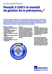 Assurance complète LPP Professional  Remplir à 100 % le mandat de gestion de la prévoyance Si sécurité maximale et stabilité sont vos priorités absolues en matière de prévoyance professionnelle, l’assurance 