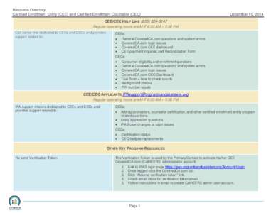 Resource Directory Certified Enrollment Entity (CEE) and Certified Enrollment Counselor (CEC) December 10, 2014  CEE/CEC HELP LINE[removed]